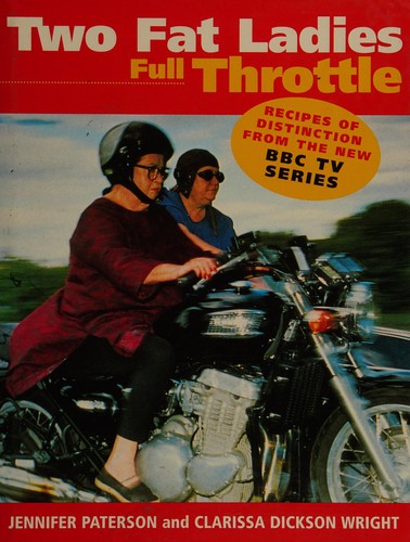 Two Fat Ladies Full Throttle